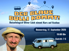 Veranstaltung in der Stadtbibliothek Itzehoe: Der blaue Bulli kommt! Reiseberichte aus ganz Europa